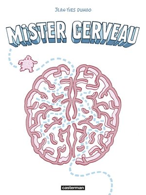 cover image of Mister cerveau